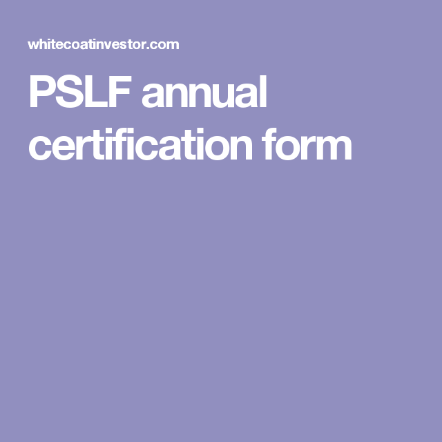 PSLF Yearly Certification Form